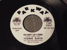 NORTHERN SOUL-YVONNE BAKER-YOU DIDN'T SAY A WORD-PARKWAY     RE-ISSUE