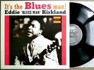 EDDIE KIRKLAND It's the Blues man  Tru-Sound RE A1 Press - SIGNED