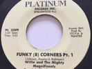 SOUL FUNK Willie & The Mighty Magnificents FUNKY 8 CORNERS All Platinum 45 rare