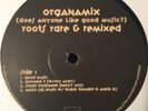 The Roots - Organamix Rare & Remixed - vinyl 2LP
