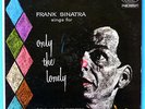 FRANK SINATRA  LP  ONLY THE LONELY  * VPI & ULTRASONIC CLEANED *   ORIGINAL 1958