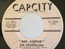 Northern Sweet Soul 45 The Chancellors Sad Avenue/ All The Way on Cap City HEAR