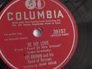 Les Brown - 78rpm single 10-inch – Columbia #39157 Be My Love