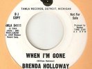 BRENDA HOLLOWAY When Im Gone TAMLA PROMO  MOTOWN NORTHERN SOUL 45