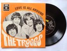 THE TROGGS LOVE IS ALL AROUND 7