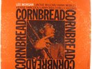 Lee Morgan - Cornbread LP - Blue Note - BST 84222 Stereo RVG NY USA