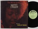 BETTY WRIGHT I Love The Way You Love ALSTON LP VG++