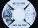 Rockabilly Popcorn 45 JEWEL & EDDIE Sixteen Tons SILVER HEAR promo