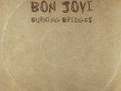 Bon Jovi Burning Bridges 12