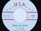 R&B Rocker 45 J. B. LENOIR I Feel So Good USA HEAR