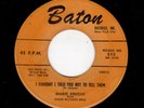 R & B ROCKER-MARIE KNIGHT-BATON 253-I THOUGHT I TOLD YOU NOT TO TELL THEM/SEPTEM