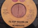 THE MARVELETTES northern soul Motown 45 I'll Keep Holding On / No Time   Tamla