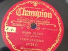 PRE-WAR COUNTRY CLIFF CARLISLE Champion 45179 Hobo Blues/Brakeman Reply E+