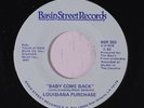 LOUISIANA PURCHASE: Baby Come Back / Now And Then 45 Hear  (midtempo Modern Sou