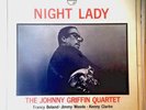 THE JOHNNY GRIFFIN QUARTET - NIGHT LADY