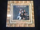 COLOSSEUM - THOSE WHO ARE ABOUT TO DIE SALUTE YOU, 1969 FONTANA, NICE COPY