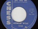 HOWLIN' WOLF - Chess 1844 - Do the Do / Mama's Baby - VG/VG+ BLUES 45 (original)