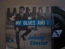 Johnny Chester, My Blues and I, Oz rocker, EP, p/s, Australian pressing