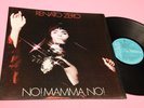 RENATO ZERO LP NO MAMMA NO PRIMA ST ORIGINALE 1973 EX COPERTINA APRIBILE I 3 PAR