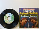 The Everly Brothers - Love hurts / Crying in the Rain 7