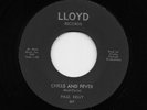 Paul Kelly - Chills And Fever / Only Your Love (Soul, 45)