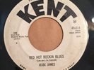JESSE JAMES   RED HOT ROCKIN BLUES   KENT 314 “Promo”  Rare Orig. ‘58 Rockabilly