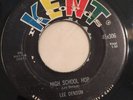 LEE DENSON   HIGH SCHOOL HOP   KENT RECORDS 306   Rare Orig. ‘58 Rockabilly