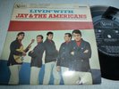 LIVIN' WITH JAY & THE AMERICANS EP.. SUPERB UK IST ISSUE UTD ARTISTS UEP 1017