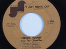 Crossover Soul 45 FREDDIE HUGHES & THE CHEVELLES I Just Found Out JANUS HEAR