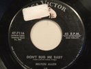 Great Rockabilly 45 MILTON ALLEN Dont Bug Me Baby RCA 1958