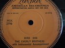 EVERLY BROTHERS 45 DEMO ' BIRD DOG '