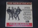 7-Single-Beat dt.gesungen-THE MERSEYBEATS-Nur unsere Liebe zählt