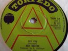 KEN BOOTHE   SAY YOU ** 1975 TORPEDO 45 DEMO. TOP TRACK.