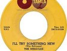 Miracles I'll try something new US Tamla (rare soul vinyl 45)