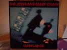 THE JESUS AND MARY CHAIN-DARKLANDS,genuine 1987 uk/europe first press with inner
