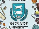 ALEX LAHEY - B-GRADE UNIVERSITY NEW VINYL