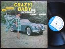 Incredible JIMMY SMITH Crazy  Baby LP BLUE NOTE 4030 US 1962 RVG EAR MONO 47W.63