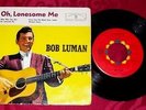 Bob Luman - Oh Lonesome Me + 3 - Rare EP - Rockabilly