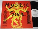 LP MYSTIC SIVA - SAME  PSYCH LP  LIMITED NUBER. EDITION  LOOKS UNPLAYED