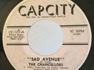 Northern Sweet Soul 45 The Chancellors Sad Avenue/ All The Way on Cap City HEAR