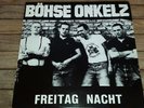 Böhse Onkelz- Freitag Nacht, Onkels, seltene original Rock O Rama LP, Vinyl