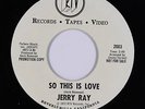 Deep Soul 45 - Jerry Ray - So This Is Love - RTV - VG++ mp3