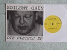 Soilent Grün - Die Fleisch EP  Rare Punk,Ärzte,DTH
