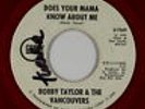 Motown Soul 45 - Bobby Taylor - Does Your Mama Know - Gordy VG++ red wax promo