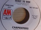 CARPENTERS ticket to ride / your wonderful parade US PROMO 45 A & M º º BEATLES