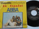 ABBA Chiquitita in SPANISH / Lovelight ECUADOR ORIG 1979 Pressing PS 7