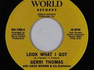 Northern Soul 45 - Gerri Thomas - Look What I Got - World - mp3