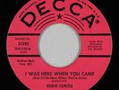 Northern Soul Popcorn 45 - Eddie Curtis - I Was Here When - Decca - VG++ mp3