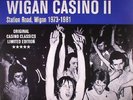 Listen To Those Memories: Wigan Casino II: Station Road Wigan 1973-1981