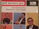 THE DIAMOND FIVE Cees Slinger EP Fontana 463-258 Poll Winners Jazz